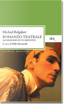 Romanzo teatrale by Mikhail Afanasʹevič Bulgakov