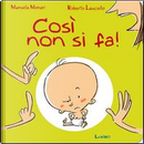 Così non si fa! by Manuela Monari, Roberto Lauciello