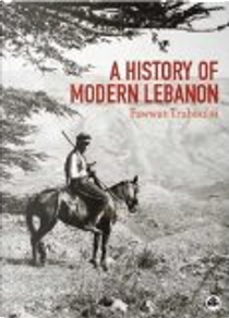 A History of Modern Lebanon by Fawwaz Traboulsi