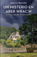 Un misterio en Aber Wrac'h by Jean-Luc Bannalec
