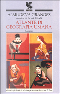 Atlante di geografia umana by Almudena Grandes