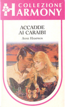 Accadde ai Caraibi by Anne Hampson