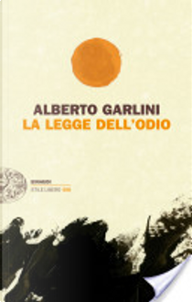 La legge dell'odio by Alberto Garlini