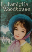 La famiglia Woodhouse by Jane Austen