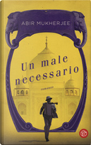 Un male necessario by Abir Mukherjee