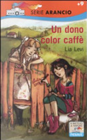 Un dono color caffè by Lia Levi