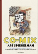 Co-mix Art Spiegelman by Art Spiegelman