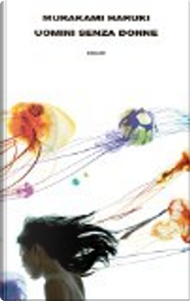 Uomini senza donne by Haruki Murakami