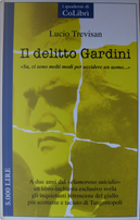 Il delitto gardini by Lucio Trevisan