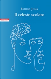 Il celeste scolaro by Emilio Jona