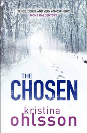 The Chosen by Kristina Ohlsson