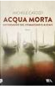 Acqua morta by Michele Catozzi