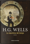 La macchina del tempo by H.G. Wells