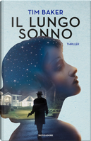 Il lungo sonno by Tim Baker
