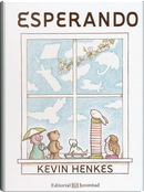 Esperando / Waiting by Kevin Henkes