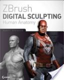 ZBrush Digital Sculpting by Scott Spencer