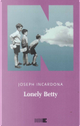 Lonely Betty by Joseph Incardona