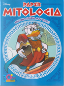 Papermitologia n. 5 by Andrea Ferraris, Annalisa Ferrari, Bruno Sarda, Carlo Panaro, Claudia Salvatori, Emilio Urbano, Fabio Michelini, Francesca Dramis, Giampaolo Soldati, Gigi Piras, Giorgio Bordini, Luca Barbieri, Mara Angelilli, Maria Luisa Uggetti, Nino Russo, Ottavio Panaro, Roberta Zanotta, Rodolfo Cimino, Silvio Camboni