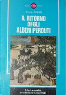 Il ritorno degli alberi perduti by Silvano Ambrogi