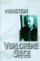 Verlorene Siege. by Erich von Manstein