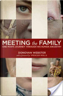 Meeting the Family by Donovan Webster