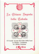 La chiave segreta della Cabala by A. Jounet