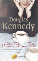 Storia di noi due by Douglas Kennedy