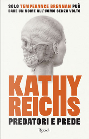 Predatori e prede by Kathy Reichs