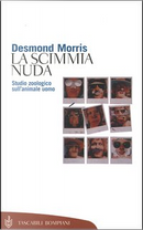 La scimmia nuda by Desmond Morris