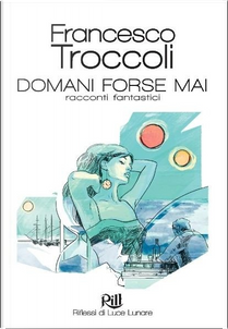 Domani forse mai