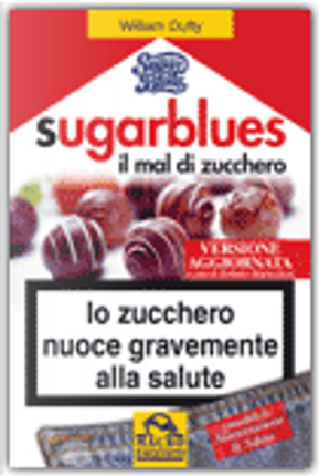 Sugarblues, il mal di zucchero by William Dufty