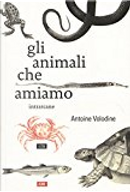 Gli animali che amiamo by Antoine Volodine
