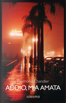 Addio mia amata by Raymond Chandler
