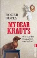 My Dear I Wanted to Tell You by Louisa Young