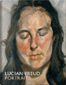 Lucian Freud Portraits by Sarah Howgate