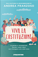 Viva la Costituzione by Andrea Franzoso