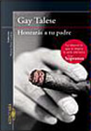 Honrarás a tu padre by Gay Talese