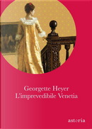 L'imprevedibile Venetia by Georgette Heyer