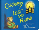 Corduroy Lost and Found by B. G. Hennessy