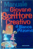 Il manuale del giovane scrittore creativo by Bianca Pitzorno