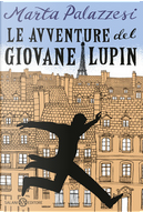 Le avventure del giovane Lupin by Marta Palazzesi