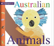 Australian Animals (Alphaprints) by Roger Priddy