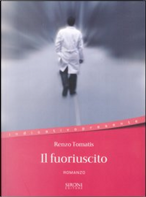 Il fuoriuscito by Renzo Tomatis