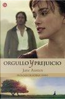 Orgullo y prejuicio by Jane Austen