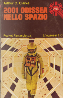 2001 Odissea nello spazio by Arthur C. Clarke