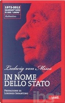 In nome dello Stato by Ludwig von Mises