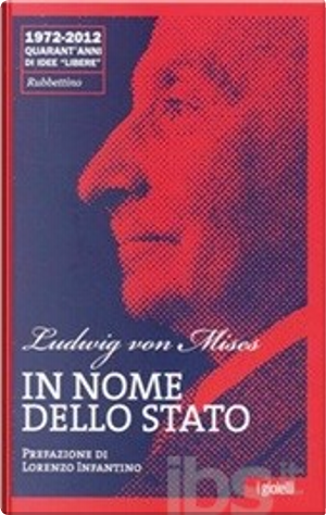 In nome dello Stato by Ludwig von Mises