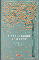 Piccole donne crescono by Louisa May Alcott