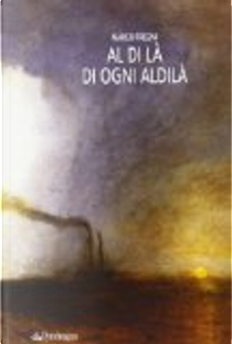 Al di là di ogni aldilà by Marco Fregni