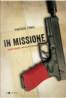 In missione by Vincenzo Fenili